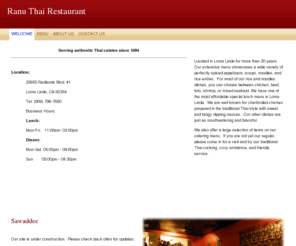 ranuthaifood.com: ranuthai resturant -
Thai cuisine, Redlands Thai Restaurant, Loma Linda Thai Restaurant,Location:25655 Redlands Blvd. #1,Loma Linda, CA 92354, Inland Empire Thai Restaurant