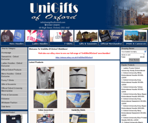 unigiftsofoxford.com: Welcome to 'UniGifts Of Oxford' WebStore! (Powered by CubeCart)
oxford university hoodies gifts tshirts souvenirs oxford based