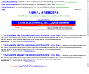 animalbreedersonline.com: Animal Breeders - Dog Breeders - Horse Breeders - Livestock Breeders
Animal Breeders from the Technology Data Exchange - Linked to TDE member breeders.