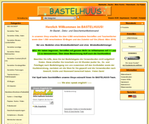 bastelhuus.de: Online-Shopsysteme  - Bastelhuus
- osCommerce : Was ist neu hier? - Hardware Software DVD Filme Ihr Bastel-, Deko- und Geschenkartikelversand