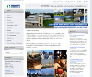 environmentcz.com: ENVIRONMENT COMMERCE CZ - čistírny odpadních vod a komplexní ekologická řešení
ENVIRONMENT COMMERCE CZ, čistírny odpadních vod a komplexní ekologická řešení. ENVIROTECH