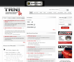 transmissionbuilder.com: TRNi | Transmission Rebuilders Network International, Transmission Rebuilder, Transmission Repair
Transmission Rebuilder, Transmission Rebuilders, The Leading Provider of OEM & proprietary data to Automotive and Transmission Repair Professional, with a network of over 1200 transmission professionals working together