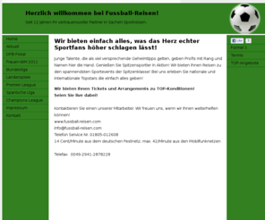 fussball-reisen.com: DFB, Deutscher Fuball Pokal Berlin, Pokalendspiel, Endspiel, Finale, Berlin, Ticket, Tickets, Eintrittskarten, DFB-Pokal, EURO, 2008, Qualifikation, EM, Schweitz, sterreich, Bayern Mnchen, VFl Wolfsburg, Borussia Dortmund, Carl Zeiss Jena,Hotel
DFB, Deutscher Fuball Pokal Berlin, Pokalendspiel, Endspiel, Finale, Berlin, FCB, FC, Bayern, Mnchen, Ticket, Tickets, Eintrittskarten, DFB-Pokal, VFB, Stuttgart, Eintracht, Frankfurt, St. Pauli, Hotel