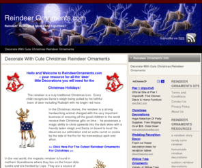 reindeerornaments.com: Reindeer Ornaments|Christmas Decorations|Figurines|Buy
REINDEER ORNAMENTS are a traditional way of home decoration at Christmas - they are also collectibles - We provide lots of information on choosing these beautiful Christmas Figurines...