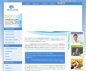 netcahier.net: NetLycée - Environnement Numérique de Travail (ENT) intuitif et performant
Site dédié à l'ENT NetCollège, Environnement numérique de travail dédié aux collège développé par ITOP en partenariat avec Microsoft. Il gère la vie scolaire, les notes de vie scolaire, l'adminsitration d'un établissement