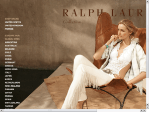 ralphlaurenpolo.info: Ralph Lauren
RalphLauren.com - The Official Site of Ralph Lauren. RalphLauren.com offers the world of Ralph Lauren, including clothing for men, women and children, bedding and bath luxuries, gifts and much more.