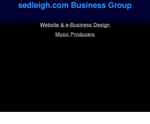 sedleigh.com: sedleigh.com Business Group
sedleigh, country music, folk-music, singers, song-writers, 