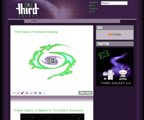 thirdgalaxy.com: Third Galaxy - Videos, Music, and The Digital Age
Third Galaxy can help you design, produce, and promote your world.