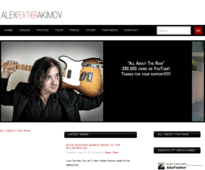 alexfeather.com: Alex Feather Akimov | Guitarist, Producer, Composer
Alex Feather Akimov Official Website 
Latest News,Videos,Pictures