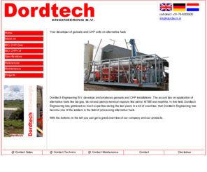 dordtech.com: Dordtech Engineering B.V.
Dordtech Engeneering BV. Uw ontwikkelaar van Warmte Kracht Koppelingen en gensets voor alternatieve brandstoffen.