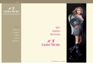 geromure.com: GERO MURE
Hochwertige, exklusive und glamouröse Schuhmode von ' Gero Mure' in Mannheim, Heidelberg, Baden-Baden und Bad Mergentheim. 