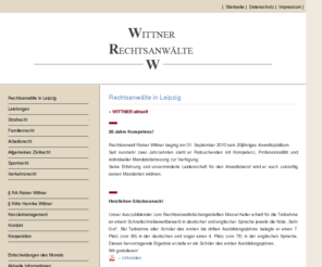 kanzlei-wittner.de: Rechtsanwälte Wittner in Leipzig :: Rechtsanwalt Leipzig :: Ihr Anwalt für Strafrecht, Familienrecht, Arbeitsrecht, Zivilrecht und Unternehmensbetreuung
Wir bieten Ihnen umfangreiche und vertrauensvolle Rechtsberatung in den Bereichen Strafrecht, Familienrecht und Unternehmensrecht.