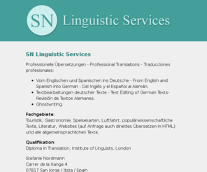 sn-services.com: SN Linguistic Services
Professionelle �bersetzungen - Professional Translations - Traducci�nes profesionales: