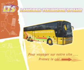 autobus-langrois.com: Voyages Chaumont - AUTOBUS LANGROIS SPAHR : agence de voyage, Dijon, Haute Marne, Langres, bus scolaires, transports en commun, voyagiste
Voyages, agence de voyage, Chaumont, Dijon: bus scolaires, transports en commun, voyagiste, Haute Marne, Langres