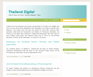 thailand-digital.de: Thailand News
Thailand Digital ist das Thailand Portal im deutschsprachigen Raum. Hier finden Sie Tipps zu Reise und Urlaub sowie allgemeine Thailand News.