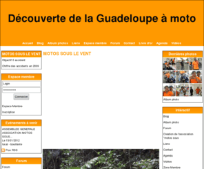 motossouslevent.com: Découverte de la Guadeloupe à moto
Ce site permettra de faire connaitre l'association 