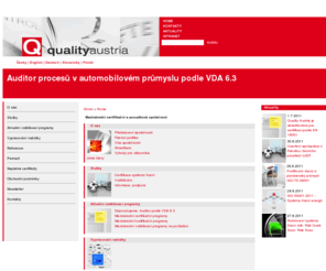 qualityaustria.cz: Certifikace ISO 9001, ISO 14001, EMAS, VDA 6.x, ISO / TS 16949, OHSAS 18001, BS 7799 / ISO 17799 a dalších.
Certifikace ISO 9001, ISO 14001, EMAS, VDA 6.x, ISO / TS 16949, OHSAS 18001, BS 7799 / ISO 17799 a dalších.