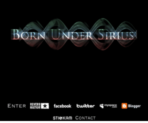 bornundersirius.com: Born under Sirius - Milwaukee/Port Washington, Wisconsin U.S.A.
Born under Sirius - Despair, the time of Chaos is at hand.