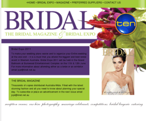 bridalexpo.net.au: Bridal Expo
bridal, the bridal magazine, expo, wedding dress, wedding, groom, bride wedding cake, wedding flowers, wedding planner, wedding band, celebrants