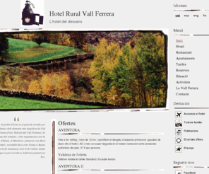 hotelvallferrera.com: HOTEL RURAL VALL FERRERA – Àreu - Pallars Sobirà - Lleida
HOTEL RURAL VALL FERRERA** situat a la Vall Ferrera al Pallars Sobirà, punt oficial d'ascensió a la Pica d'Estats i el pic del Monteixo.