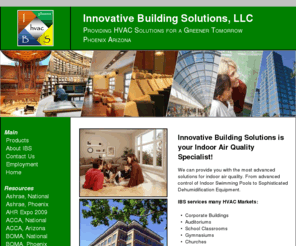 ibs-hvac.com: IBS | HVAC Equipment Commercial Residential | Phoenix
Providing HVAC Solutions for a Greener Tomorrow, Phoenix Arizona