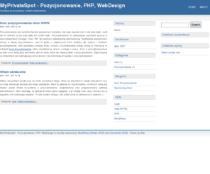 myprivatespot.info: MyPrivateSpot - Pozycjonowanie, PHP, WebDesign
Osobiste przemyślenia i notatki webmastera