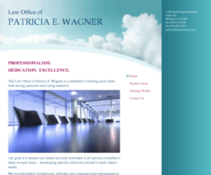 pwagnerlaw.com: Law Office of Patricia E. Wagner - PROFESSIONALISM.DEDICATION.  EXCELLENCE. 
The Law Office of Patricia E. Wagner is a full service family law firm serving the entire Chicagoland area including Cook, DuPage, Lake, Will, Kane and McHenry Counties.