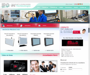 ipo-sa.es: IPO Technologie Fabricante de Panel PC, PC industriales, Pantallas Industriales
Fabricante de pc y pantallas industriales