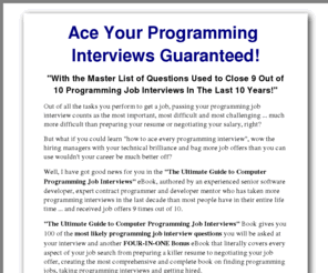 programming-interviews-exposed.com: The Ultimate Guide To Computer Programming Job Interviews
The Ultimate Guide To Computer Programming Job Interviews