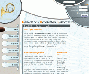 hoornistengenootschap.nl: NHG - Home
Nederlands Hoornisten Genootschap - een vereniging van en voor beroeps- en amateurhoornisten.