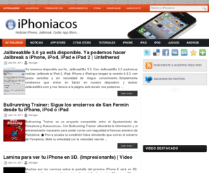iphoniacos.es: iPhoniacos.com Jailbreak, Cydia, iPhone, App Store, android,etc.
iphone, jailbreak, cydia, App Store, ipod, ipad, iPad 2, unlock iphone, etc.