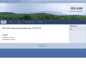 teland.net: TELAND usługi telekomunikacyjne OTWOCK
TELAND usługi telekomunikacyjne OTWOCK