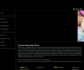 chosenstones.org: Welcome to Chosen Stones Ministries - Home
Place your website description in this area. This is read by some search engines.