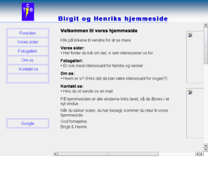 hoejmark.org: Birgit og Henrik Hjmarks hjemmeside
Birgit og Henrik Hjmarks private hjemmeside.