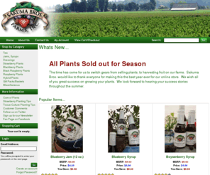 buy-tayberry-plants.com: Buy Plants, Tea, Jam, Syrup - Sakuma Bros. Farms, Inc Online Store
Buy plants, jams, syrups, tea, shortcake.  Sakuma Bros. Farms Online store is prowd to offer products made from our own strawberries, blueberries, blackberries, tayberries and other small fruits.  Sakuma's are one of only two tea plantations in the continous United States.