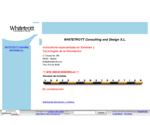 whitetrott.com: Whitetrott Consulting and Design S.L.
Consultoria en Sistemas y Tecnologias de la Información