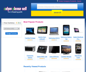 cohanpleasesell.com: Comparison of Gadget and Electronic Products for The Best Prices
Get the best prices on gadget, electronic, or computer products. Compare products and find the best deal with CohanPleaseSell.Com