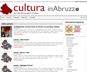 abruzzocultura.it: Cultura inAbruzzo: rivista online
Cultura inAbruzzo è una rivista online nata in Abruzzo per parlarvi di cultura, arte, storia, letteratura, enogastronomia, turismo e tradizioni.