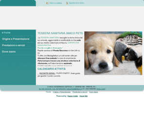 clinicaveterinariafirenze.com: CLINICA VETERINARIA CERTOSA - Clinica veterinaria 24 ore, Firenze - Visual Site
Tutti i proprietari di cani, gatti, furetti che si dovessero recare in questi territori anche per brevi periodi devono obbligatoriamente effettuare la vaccinazione antirabbica preventiva.

