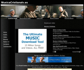 musicacristianatv.es: Musica Cristiana
Musica cristiana, alabanza, adoracion, mp3 cristianos, video clips, radio cristiana, television cristiana
