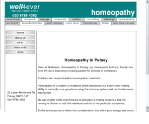 putneyhomeopathy.com: Putney Homeopathy
local putney clinic providing homeopathy, acupuncture, chiropractic, herbal medicine, alexander technique, massage, counselling & hypnotherapy