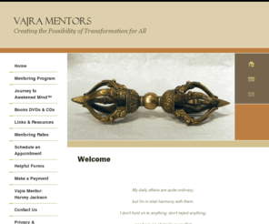 vajramentors.com: Vajra Mentors™
Vajra Mentors - Creating the Possibility of Transformation for All. Transpersonal Nondual Wisdom Mentoring in Columbia and Ellicott City Maryland