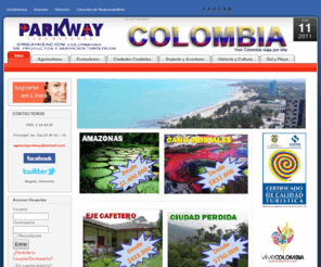 agenciaparkwaytravel.com: Agencia Parkway Travel
Ecoturismo - Colombia Parkway Agencia de Viajes