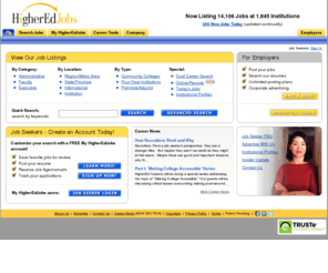 higheredsurvey.com: HigherEdJobs - Jobs in Higher Education
Faculty and administrative positions at colleges and universities. Now listing 14,547 jobs. Updated daily. Free to job seekers.