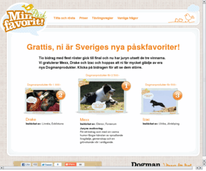 minfavorit.nu: Min Favorit - Dogmans bildtävling Startsidan
Min Favorit - Dogmans bildtävling : Startsidan