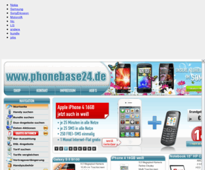 newjear.com: Phonebase24
Ihr Handy von Phonebase24. Guenstige Handys online bestellen im Handyshop - Handys aller Anbieter mit Vertrag