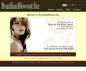 janellehernandez.com: BRAZILIAN BLOWOUT.BIZ - Janelle Hernandez - Certified Brazilian Blowout Specialist in Los Angeles
Brazilian Blowout (a.k.a. Brazilian Blowdry) in Los Angeles: Certified Specialist Janelle Hernandez at Via Romi Salon