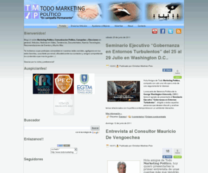 todomarketingpolitico.com: Todo Marketing Politico
Blog 2.0 sobre marketing politico, comunicacion politica, marketing electoral, campaÃ±as y elecciones en general. ArtÃ­culos, noticias, videos y mÃ¡s.