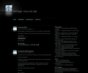 riklund.se: Tomas Riklund AB
Tomas Riklund AB hjälper företag att kommunicera och stärka sitt varumärke. Genom olika former av pr, strategier, erfarenheter, kontakter och aktiviteter tillhandahåller ett fullservicekoncept från start till mål