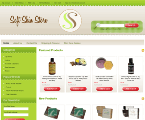 softskinstore.com: Soft Skin Store: Buy soaps, lotions and products for healthy & soft skin
Buy natural and healthy body products at the Soft Skin Store. Large selection of lotions, soaps and lip balms made of natural ingredients that promote healthy, soft skin.